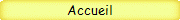 Accueil