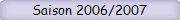 Saison 2006/2007