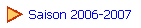 Saison 2006-2007